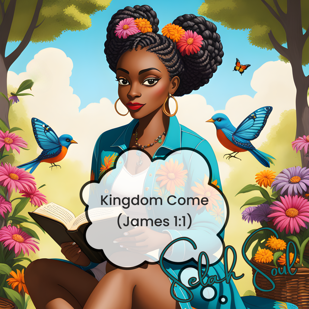 Kingdom Come (James 1:1) MP3 - Selah Soul